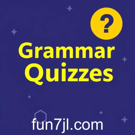 Enhance Your Language Skills with Engaging Grammar Quizzes