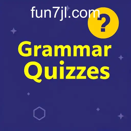 Enhance Your Language Skills with Engaging Grammar Quizzes